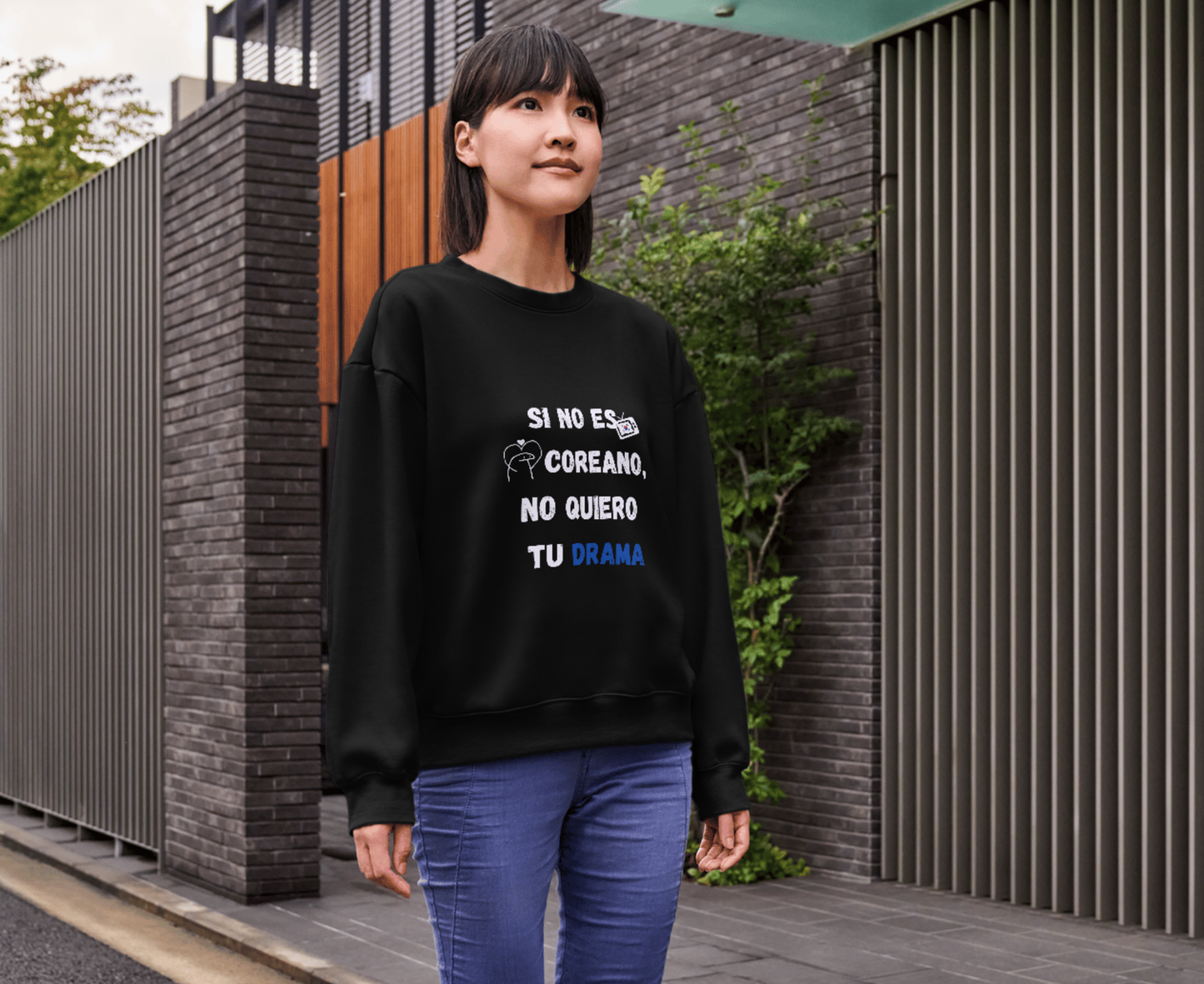 Sudadera kdrama - "No quiero tu drama"