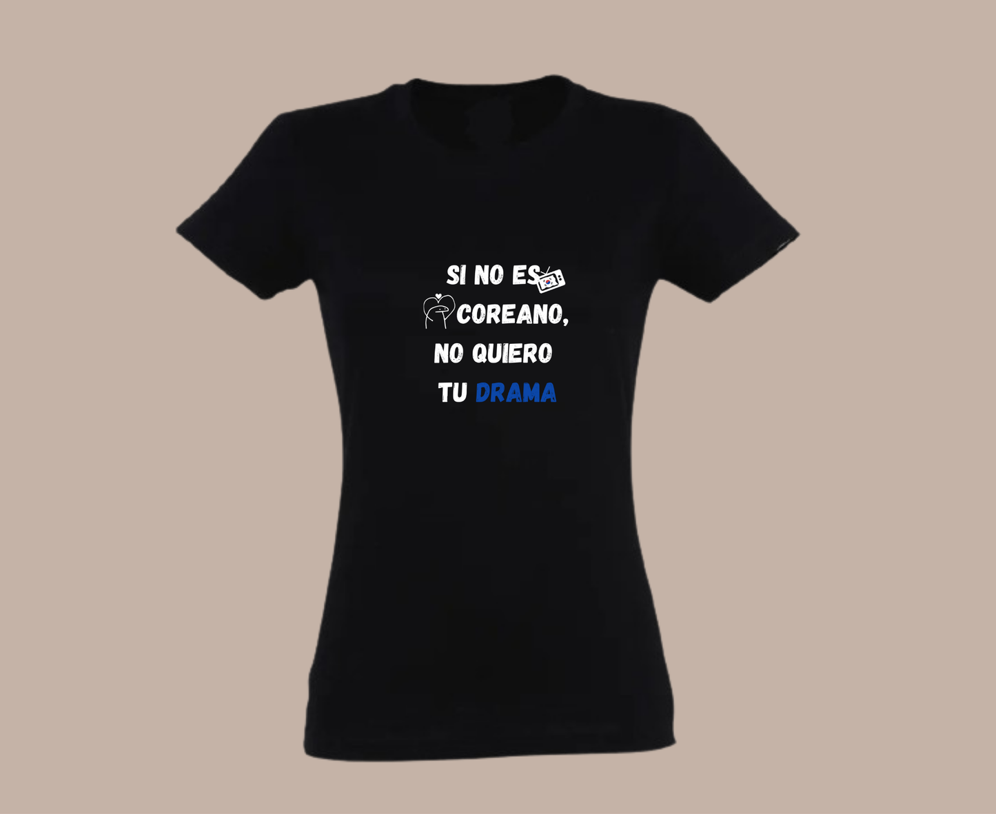 detalle Camiseta negra Kdrama No quiero tu drama blanca - Si no es coreano algodón 100% fans