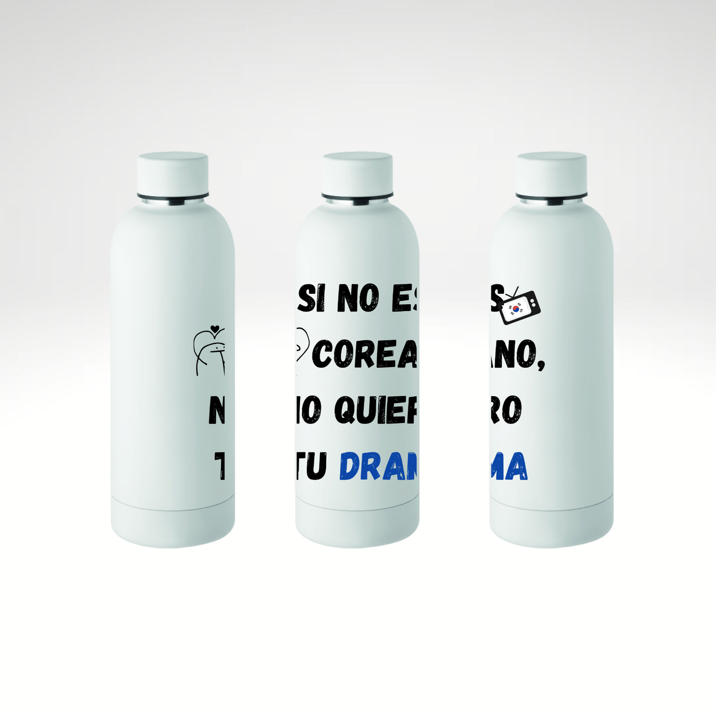 Termo Kdrama No quiero tu drama - Si no es coreano no lo quiero regalo fans
500ml 